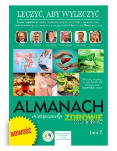 ALMANACH TOM 2, LECZYĆ ABY WYLECZYĆ - ZDROWIE BEZ LEKÓW