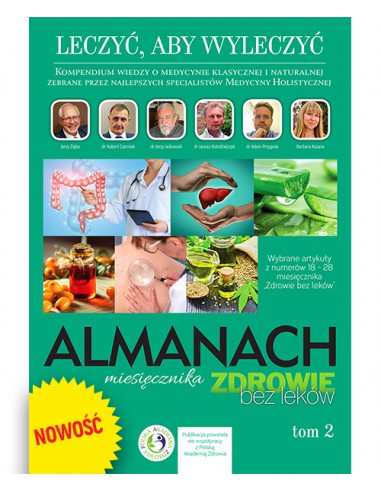 ALMANACH TOM 2, LECZYĆ ABY WYLECZYĆ - ZDROWIE BEZ LEKÓW