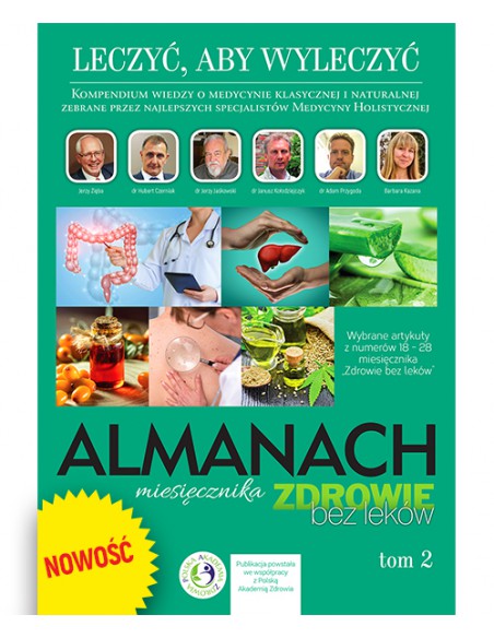 ALMANACH TOM 2, LECZYĆ ABY WYLECZYĆ - ZDROWIE BEZ LEKÓW