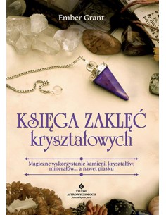 KSIĘGA ZAKLĘĆ KRYSZTAŁOWYCH, E. GRANT - VITAL
