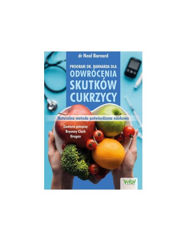 copy of WYLECZ CUKRZYCĘ REWOLUCYJNY PROGRAM ŻYWIENIOWY ZAPOBIEGAJĄCY CHOROBIE I COFAJĄCY JEJ SKUTKI JOEL FUHRMAN