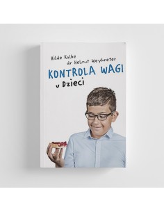 KONTROLA WAGI U DZIECI, Hilde Kolbe, dr Helmut Weyhreter- ABA