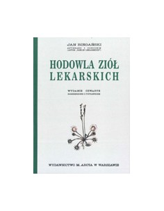 HODOWLA ZIÓŁ LEKARSKICH Mgr Jan Biegański - KROŚNIEŃSKA OFICYNA WYDAWNICZA, ŁUCZAJ