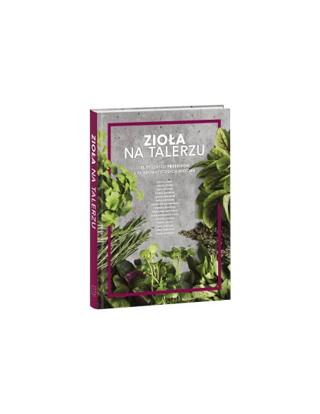 ZIOŁA NA TALERZU - EDIPRESSE POLSKA