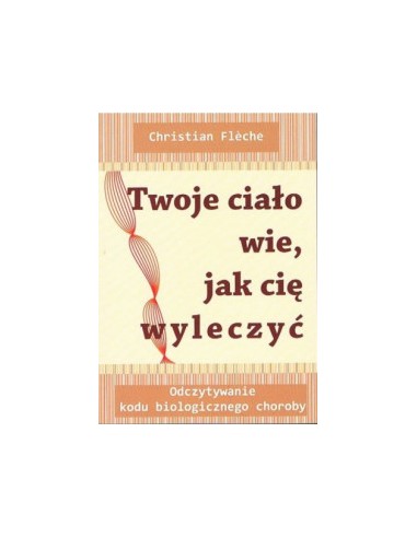 TWOJE CIAŁO WIE JAK CIĘ WYLECZYĆ - MEDIUM