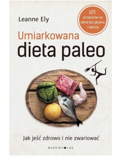 UMIARKOWANA DIETA PALEO - BUKOWY LAS