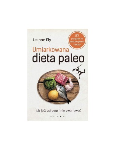 UMIARKOWANA DIETA PALEO - BUKOWY LAS