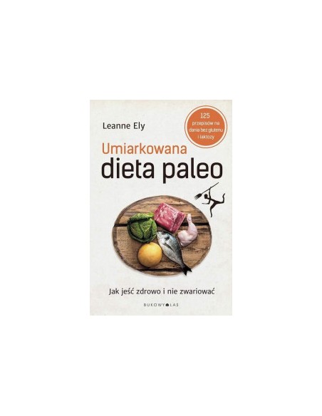 UMIARKOWANA DIETA PALEO - BUKOWY LAS