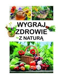 WYGRAJ ZDROWIE Z NATURĄ - ARTI
