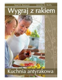 WYGRAJ Z RAKIEM, KUCHNIA ANTYRAKOWA - ŹRÓDŁA ŻYCIA