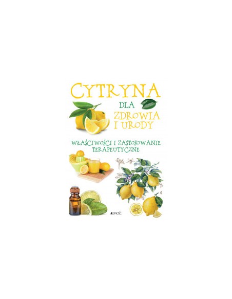 CYTRYNA DLA ZDROWIA I URODY U.RAISER - JEDNOŚĆ