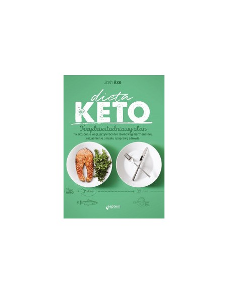 DIETA KETO. JOSH AXE - SEPTEM
