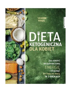 DIETA KETOGENICZNA DLA KOBIET Leanne Vogel - ZWIERCIADŁO