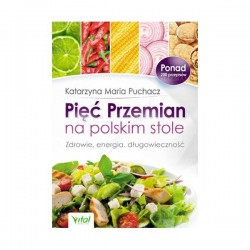 PIĘĆ PRZEMIAN NA POLSKIM STOLE KATARZYNA MARIA PUCHACZ