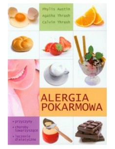ALERGIA POKARMOWA.  A.PHYLIS, A.THRASH, C.THRASH - ŹRÓDŁO ŻYCIA