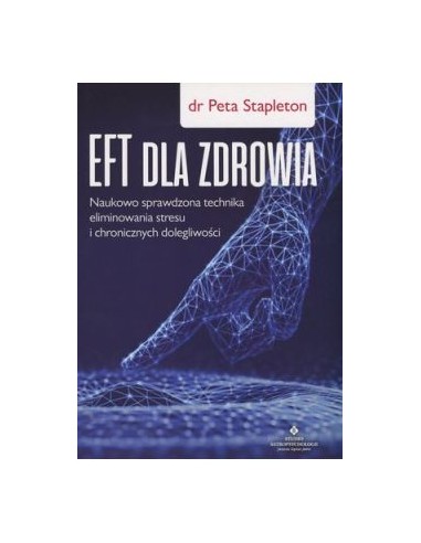 EFT DLA ZDROWIA. DR PETA STAPLETON- STUDIO ASTROPSYCHOLOGII