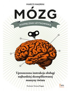 MÓZG. PODRĘCZNIK UŻYTKOWNIKA. MARCO MORGINI - WYD. FEERIA